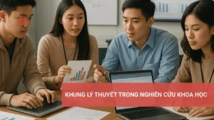 Khung lý thuyết trong nghiên cứu khoa học với các biến và sự tương tác của chúng.