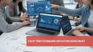 Cách tính standard deviation đơn giản và hiệu quả trong thống kê