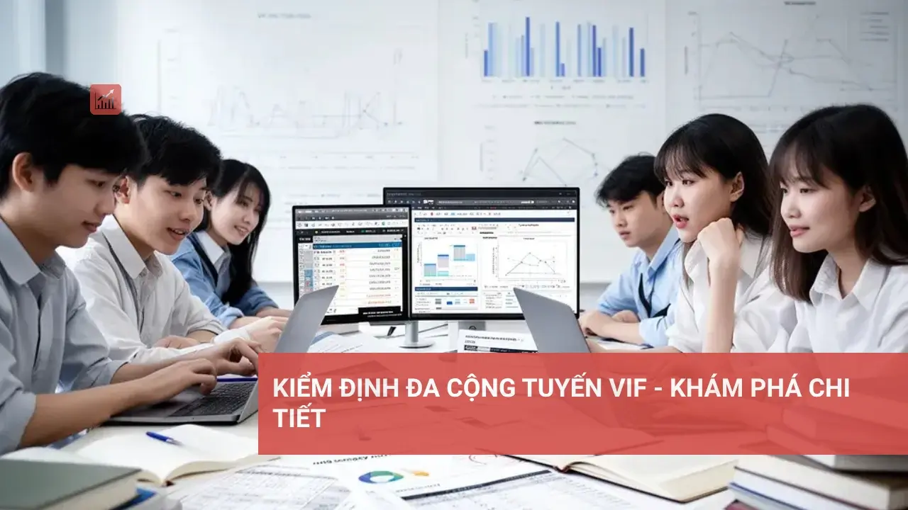 Hướng dẫn kiểm định đa cộng tuyến VIF trong thống kê