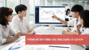 Thống kê suy diễn trong nghiên cứu và ứng dụng thực tiễn.